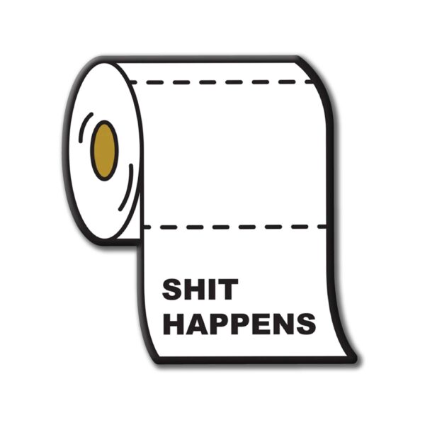 Shit happens Fridge magnet